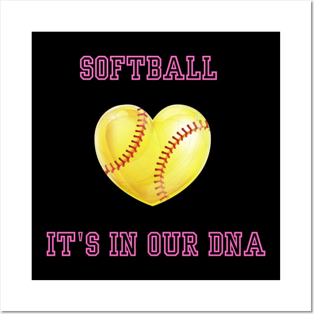 Softball: It's in our DNA Wall Art by Bfam POD Shop